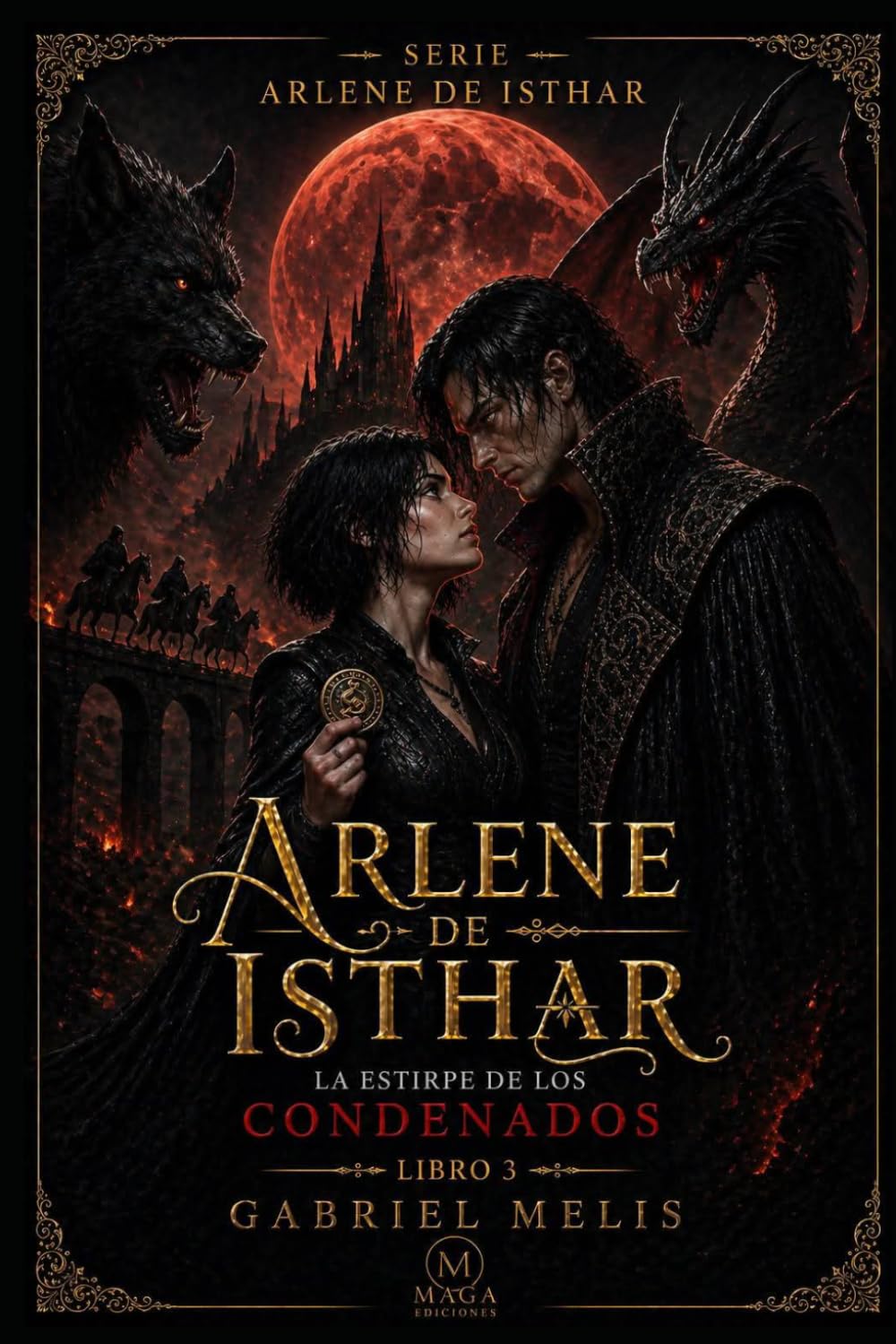 La Estirpe de los Condenados (Arlene de Isthar)