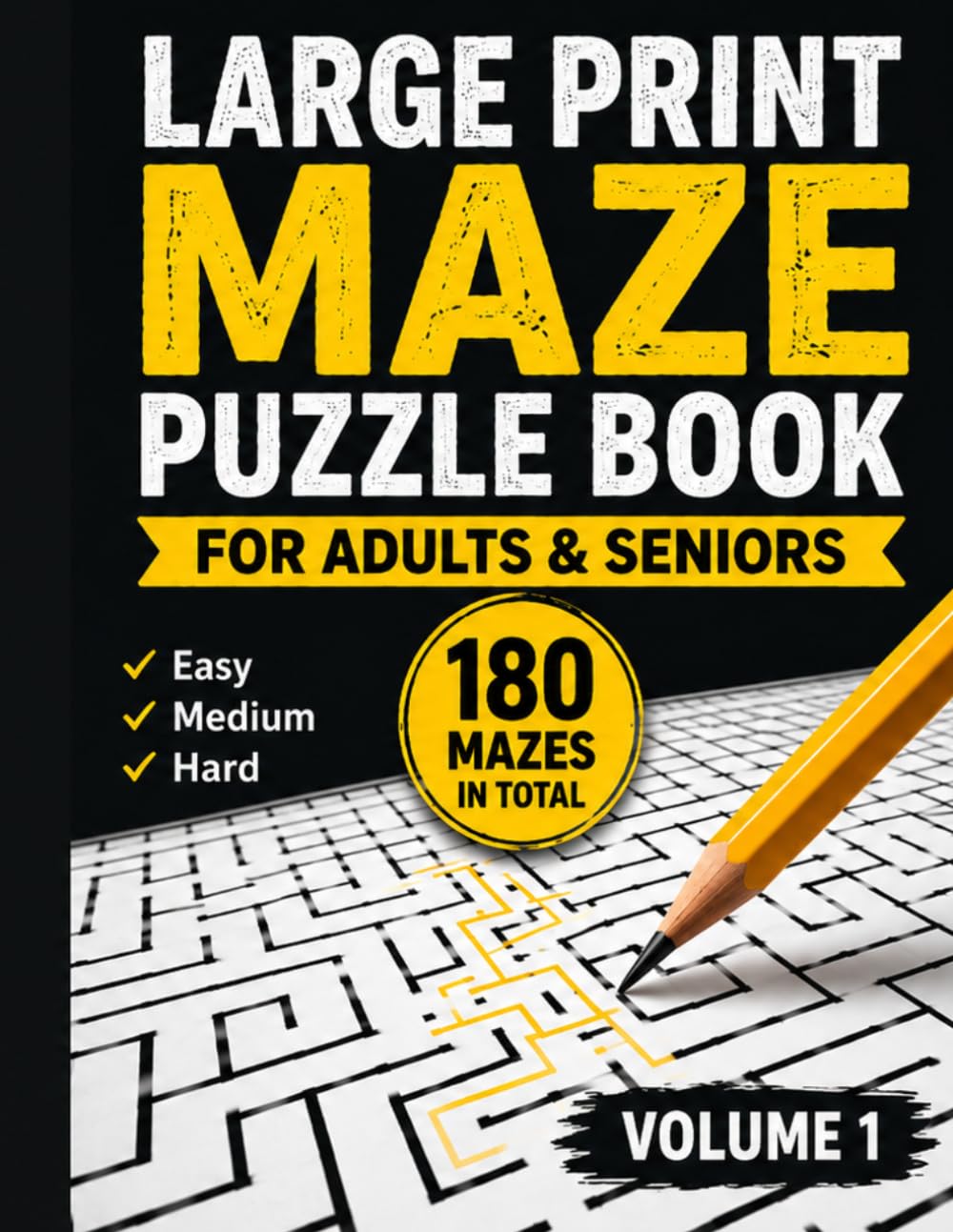 Large Print Maze Puzzle Book for Adults & Seniors: Volume 1