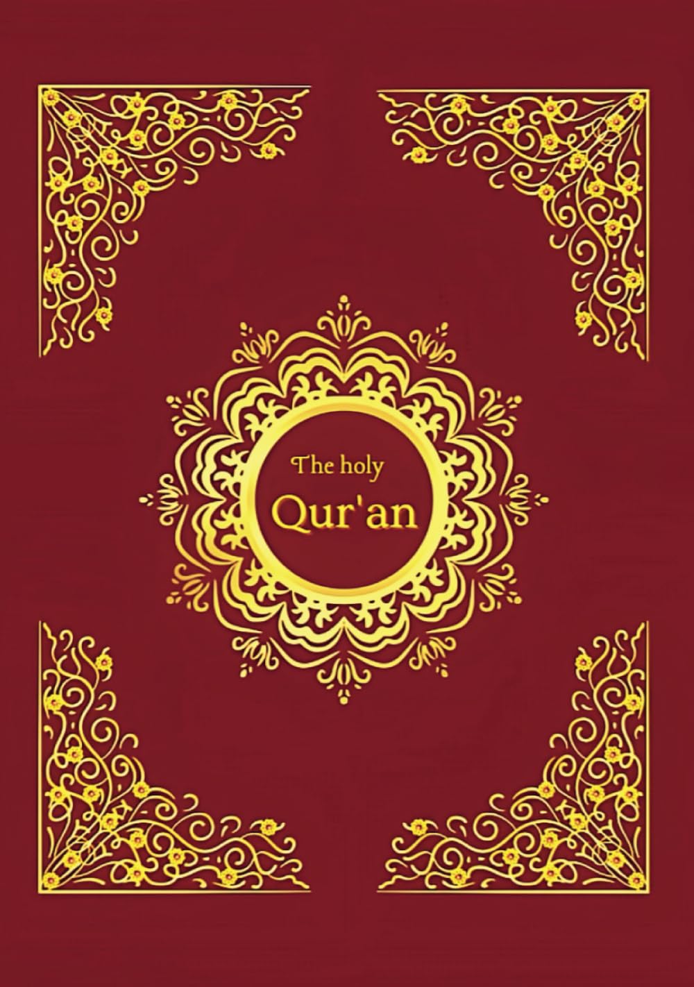 the holy quran english version: a modern english translation of the noble qur'an