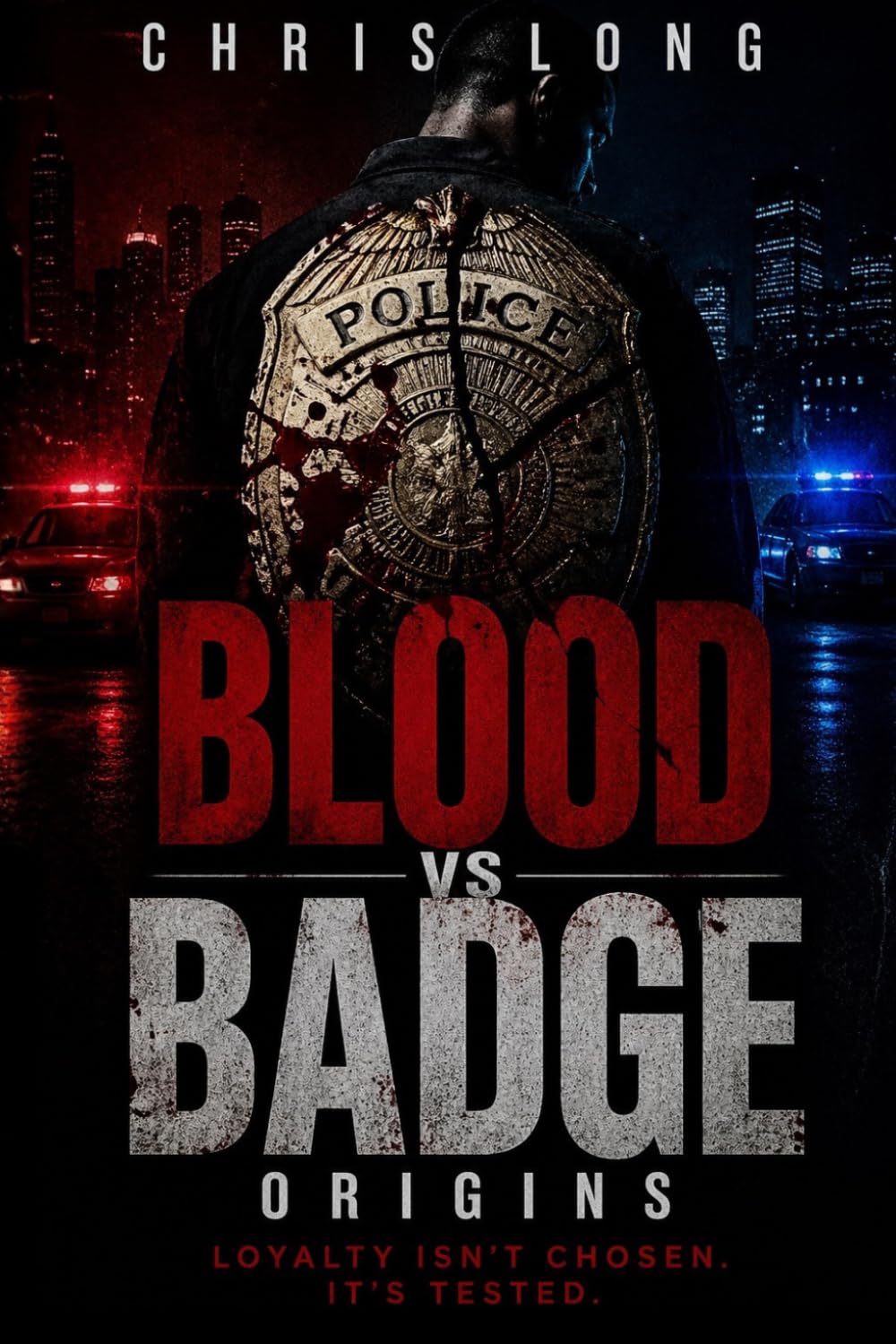 Blood vs. Badge: Origins: A Futuristic Thriller of Control, Choice, and Consequence