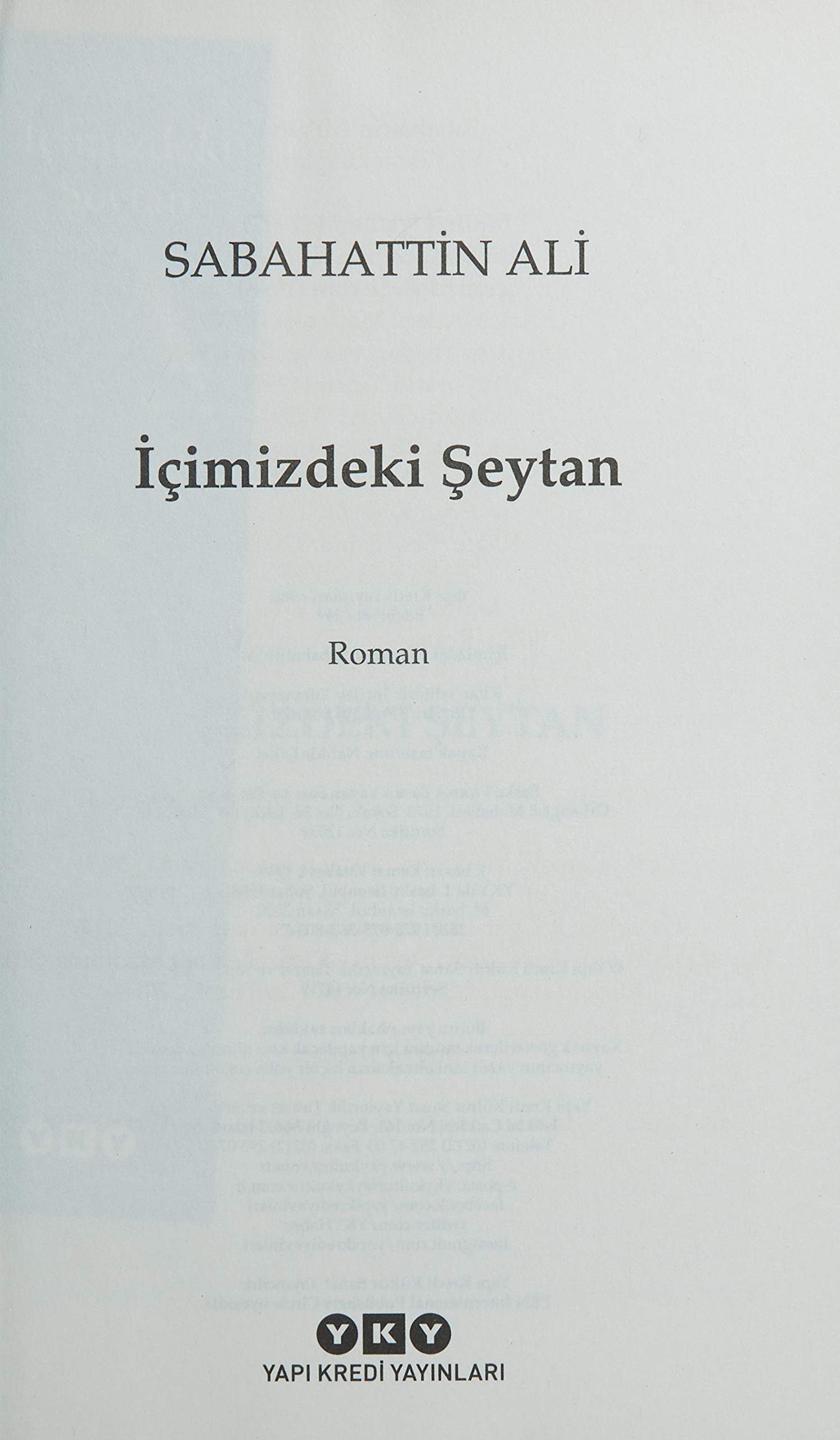 Icimizdeki Seytan (Der Dämon in uns): Bütün yapitlari