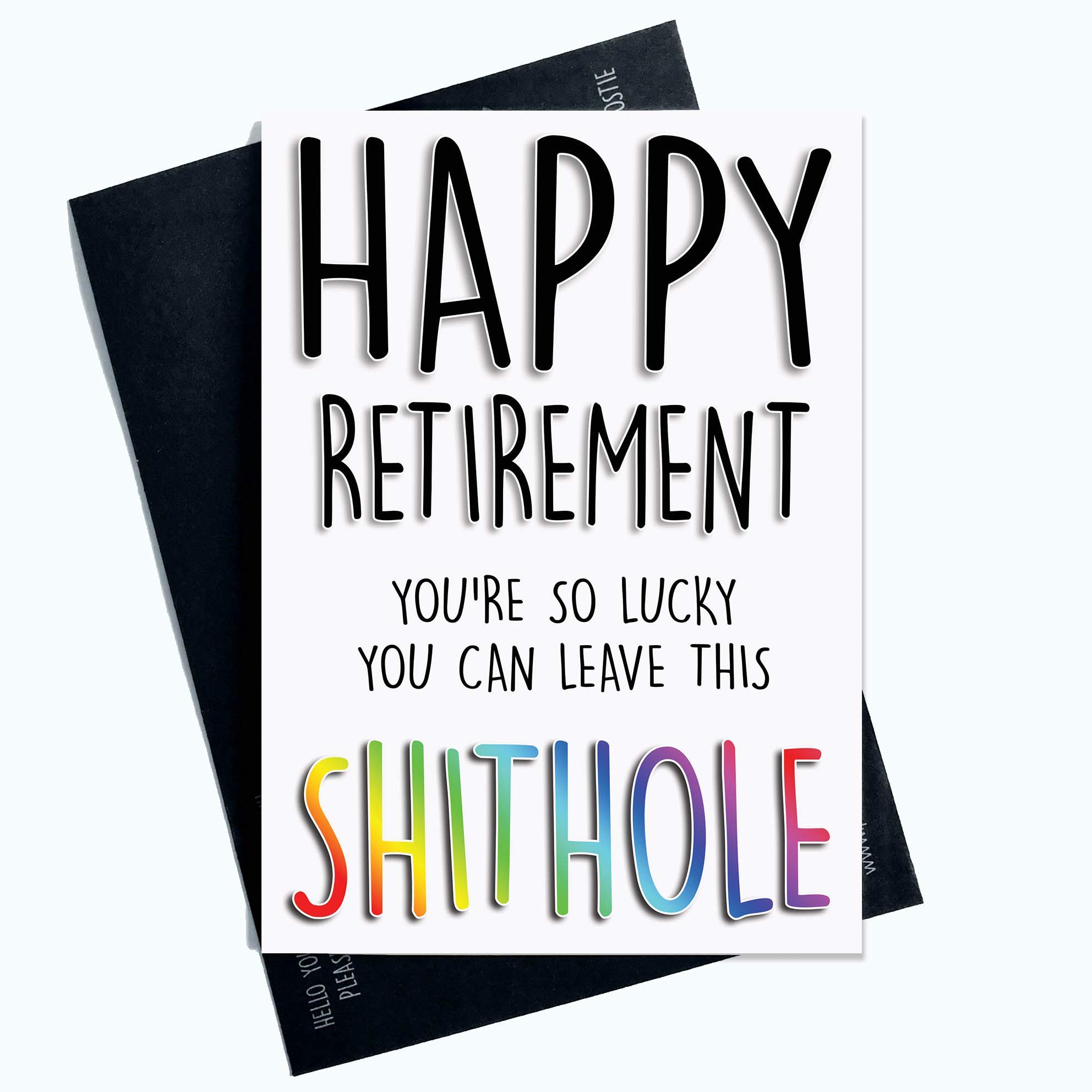 Retirement Cards Happy Retirement Funny Cards Leaving Cards Colleague Cards Coworker Cards Friend Cards Retiring Gifts Lucky Shithole PC664