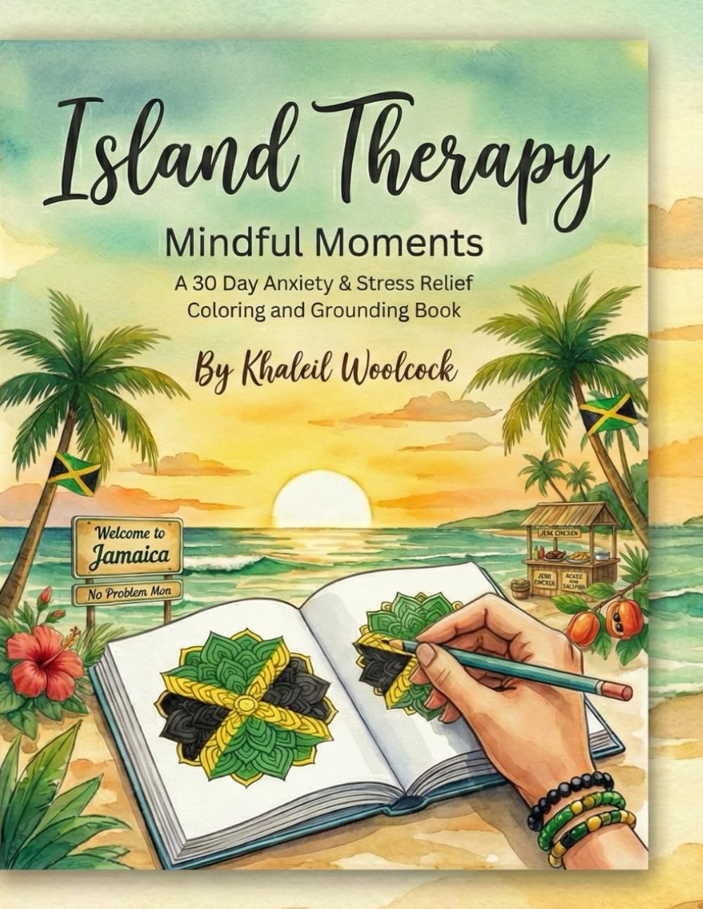 Island Therapy Mindful Moments: A Thirty Day Anxiety & Stress Relief Coloring And Grounding Book