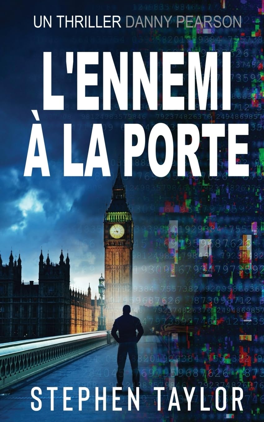L'Ennemi à la Porte: French Translation of Enemy At The Door: 12 (La Série Danny Pearson)