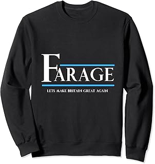 Reform UK Party Nigel Farage election support Sweatshirt