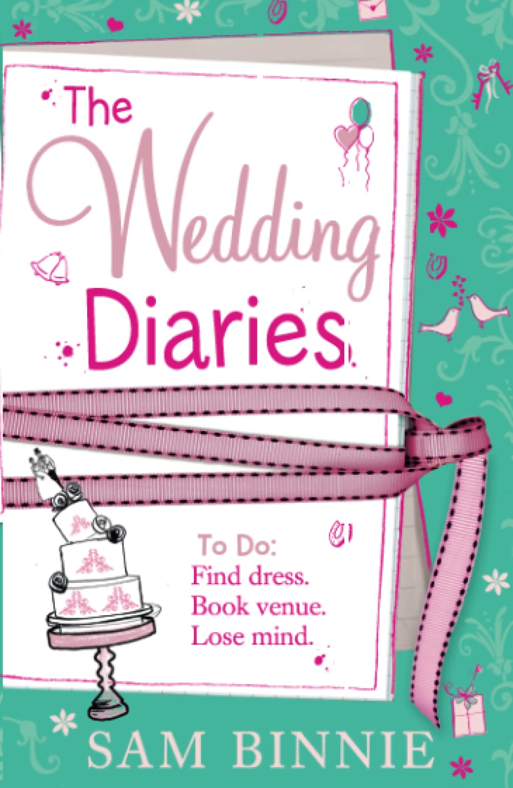 The Wedding Diaries by Sam Binnie - 9780007477128