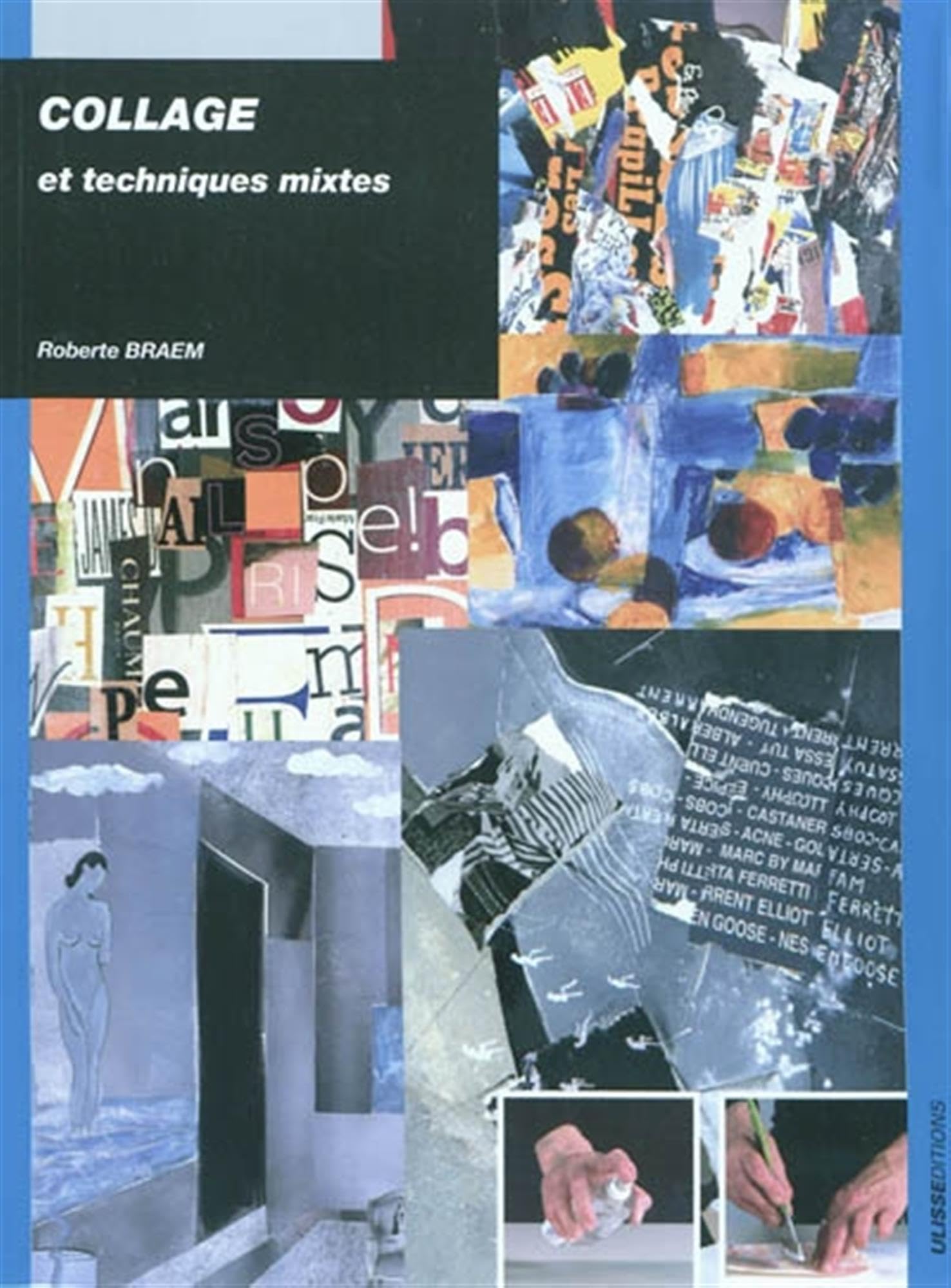 Collages et techniques mixtes