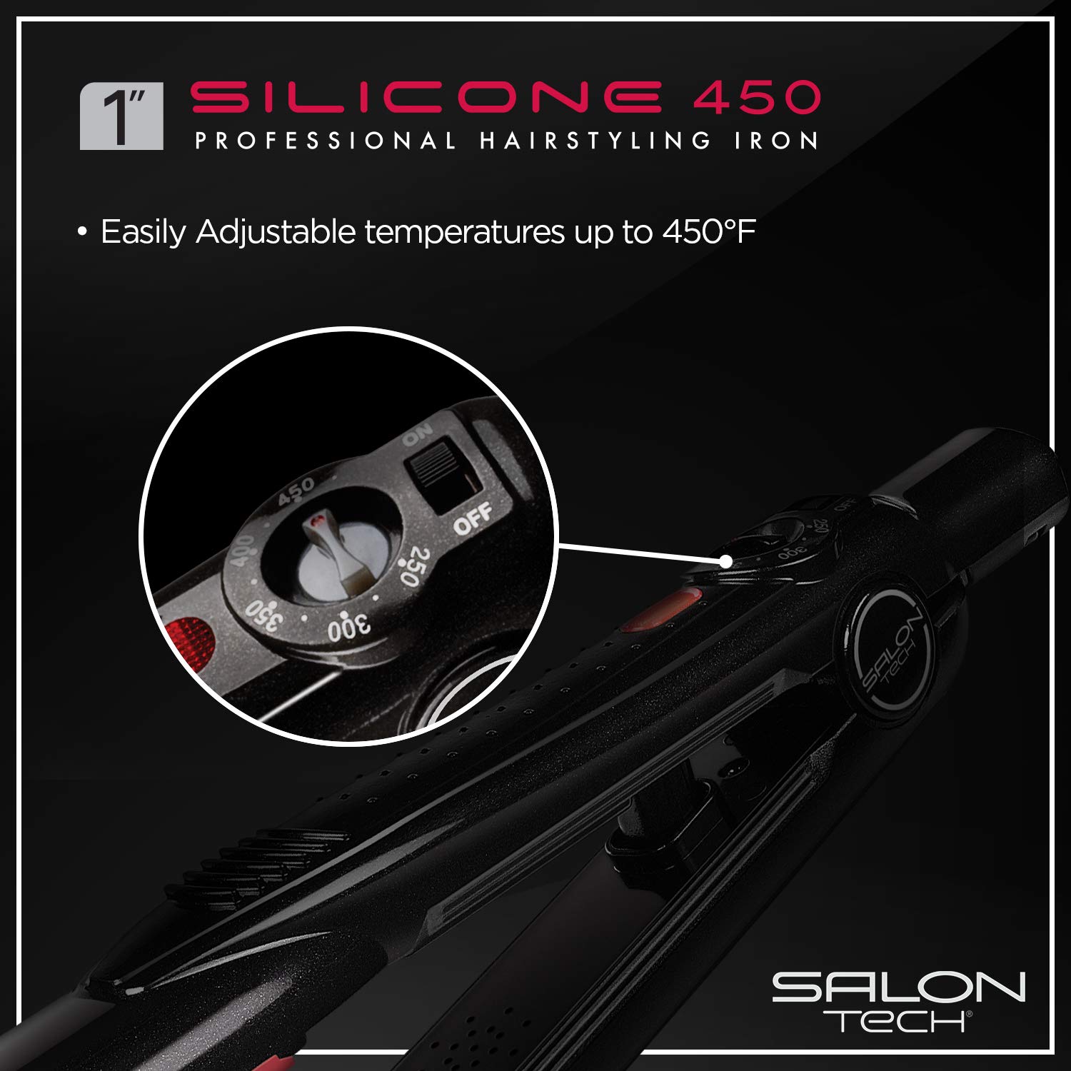 SALON TECH Silicone Flat Iron - Ceramic and Silicone Surface to Enhance Your Hair's Vitality and Revive Its Natural Shine ( 450 Degree, 1 Inch )