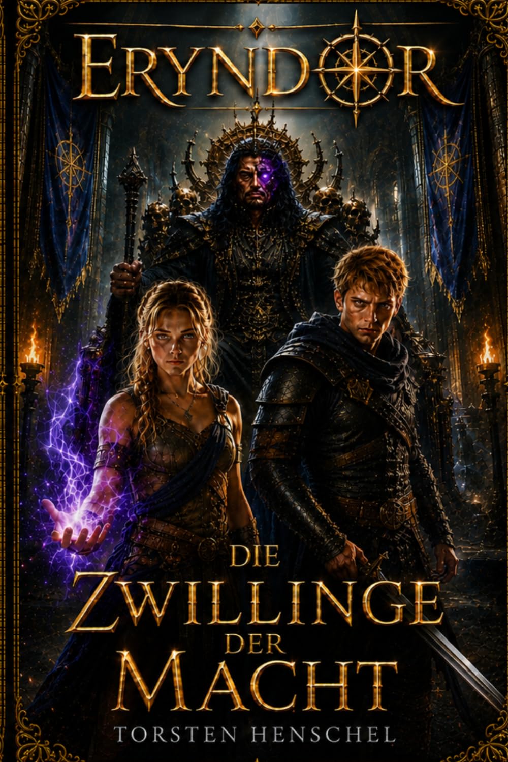 Eryndor – Die Zwillinge der Macht: Eryndor – Die Zwillinge der Macht Band 1 der epischen Fantasy-Saga