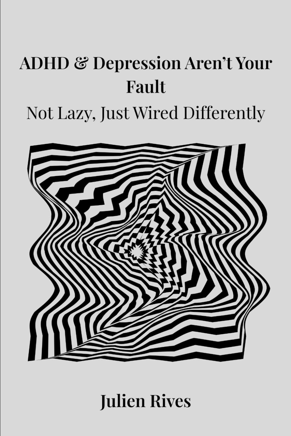 ADHD & Depression Aren’t Your Fault: Not Lazy, Just Wired Differently
