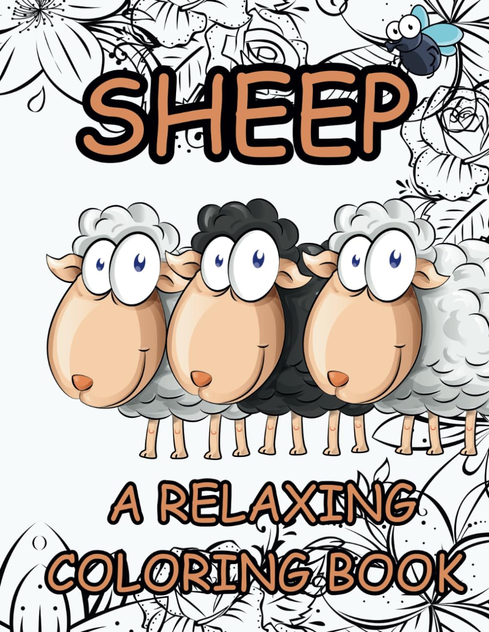 SHEEP A RELAXING COLORING BOOK: Stress-relief and mindfulness Coloring Book For Grown-ups