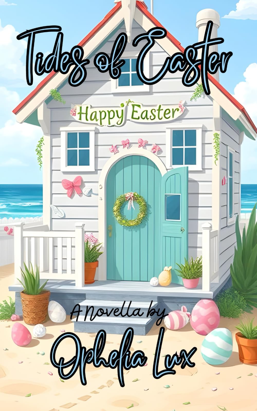 Tides of Easter: A Novella