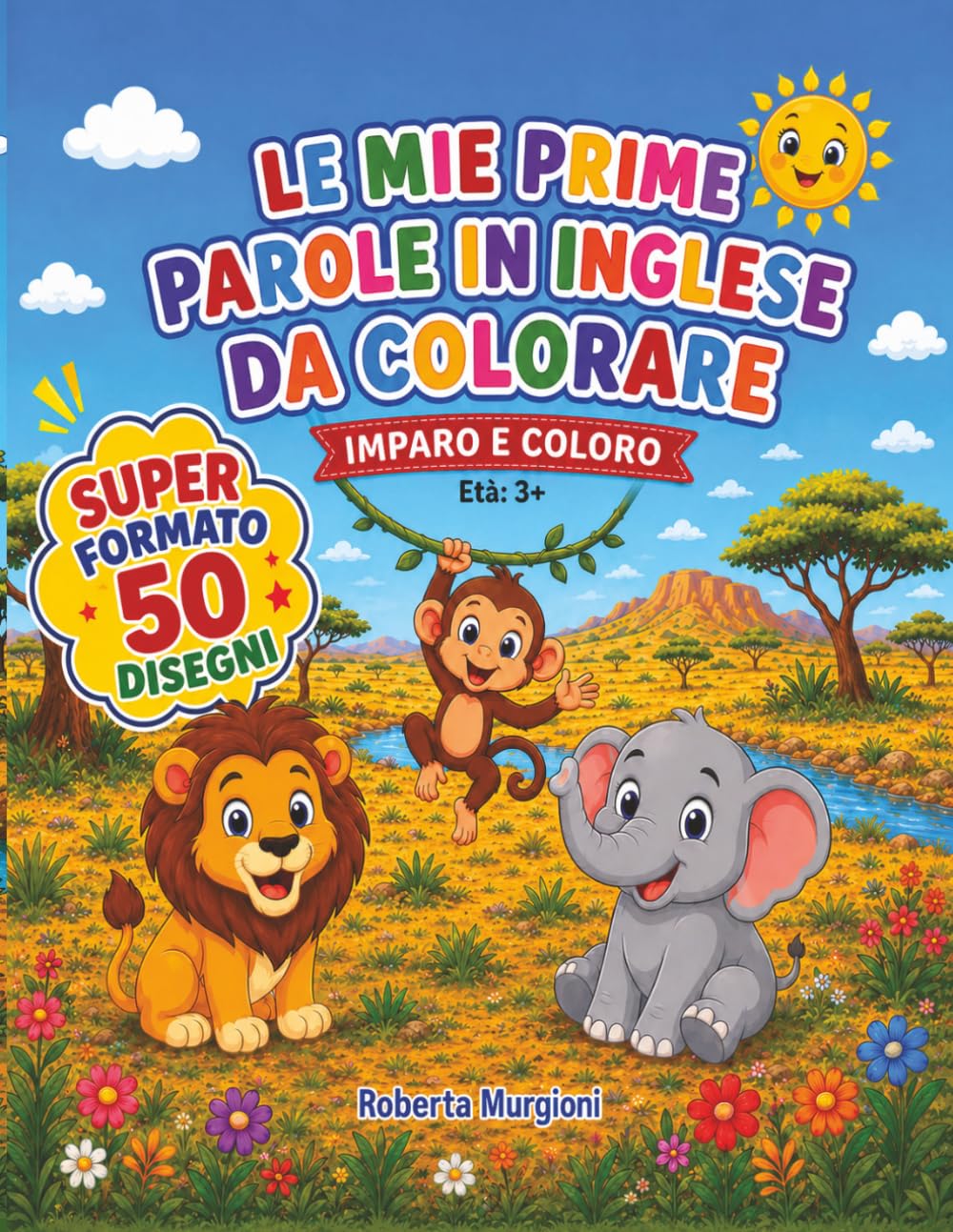 LE MIE PRIME PAROLE IN INGLESE DA COLORARE: IMPARO E COLORO