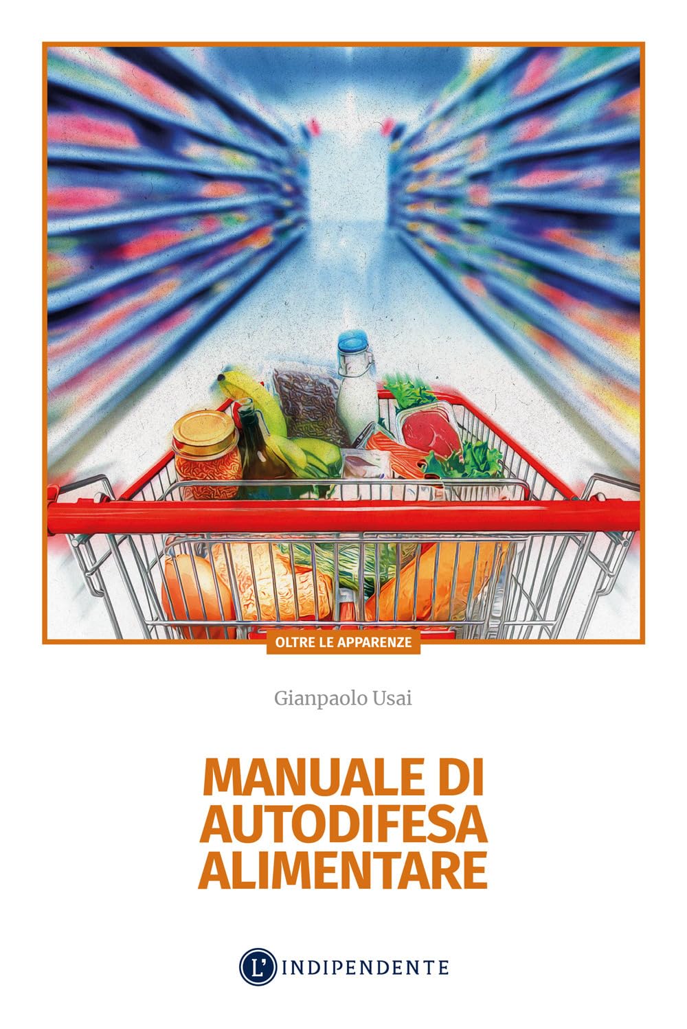 Manuale di autodifesa alimentare