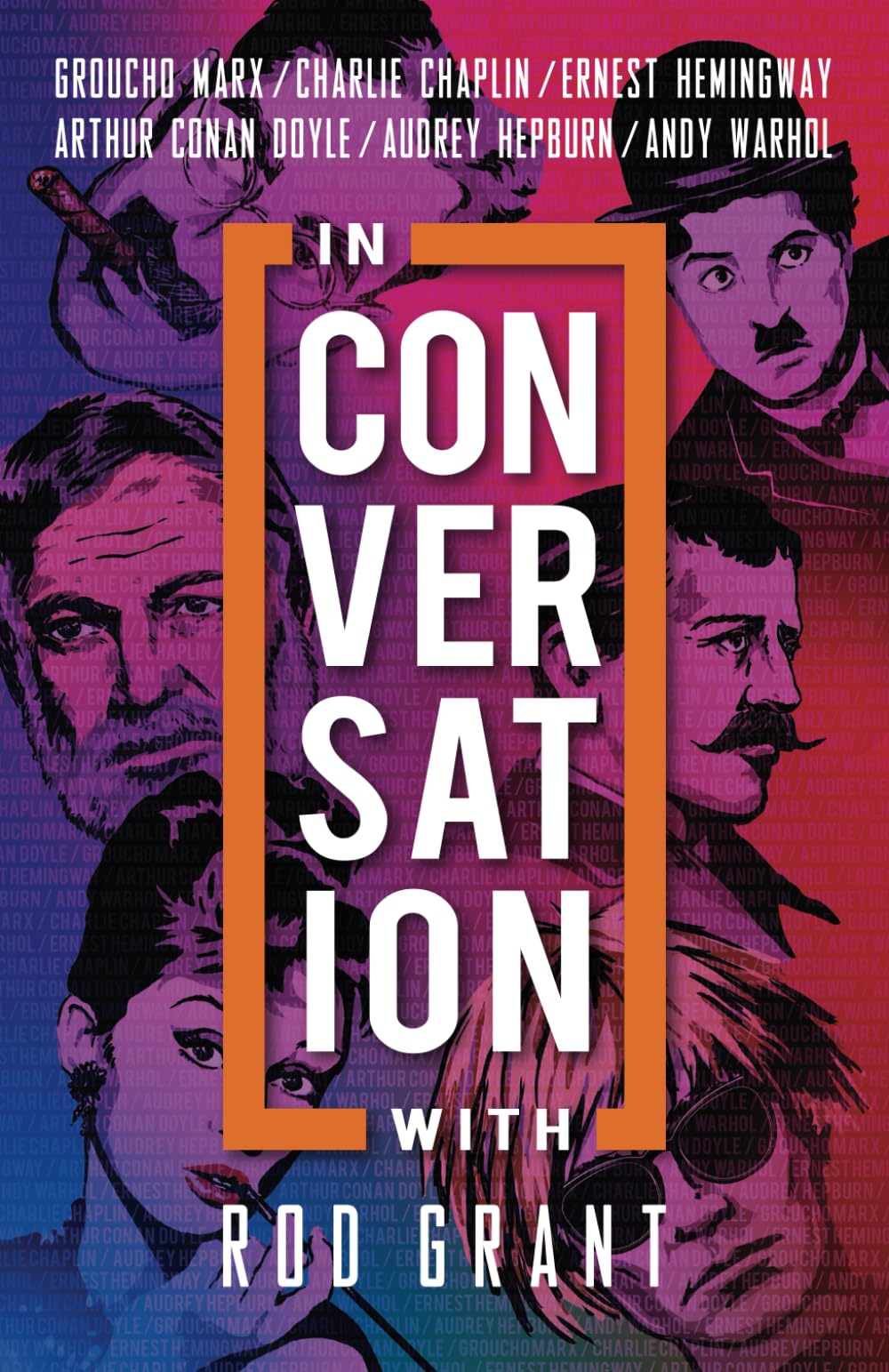 In Conversation With...: Conversations Across Time: Dialogues with Legends