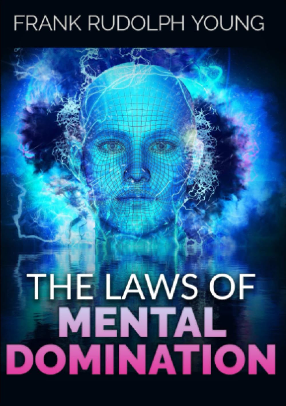 The Laws of mental domination