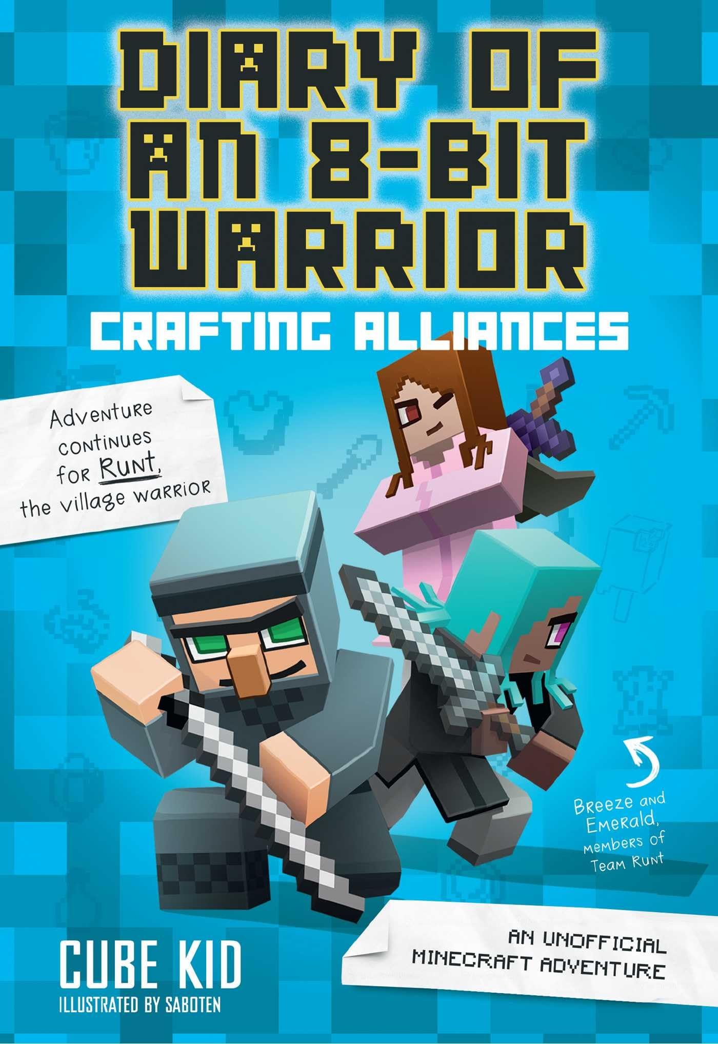 Diary of an 8-Bit Warrior: Crafting Alliances: An Unofficial Minecraft ...