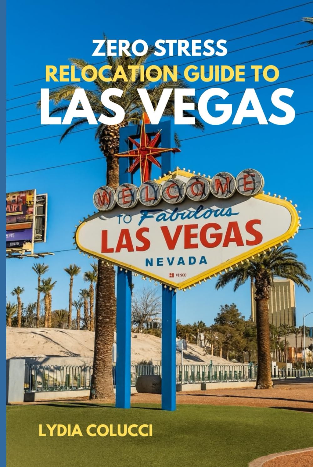 RELOCATION GUIDE TO LAS VEGAS
