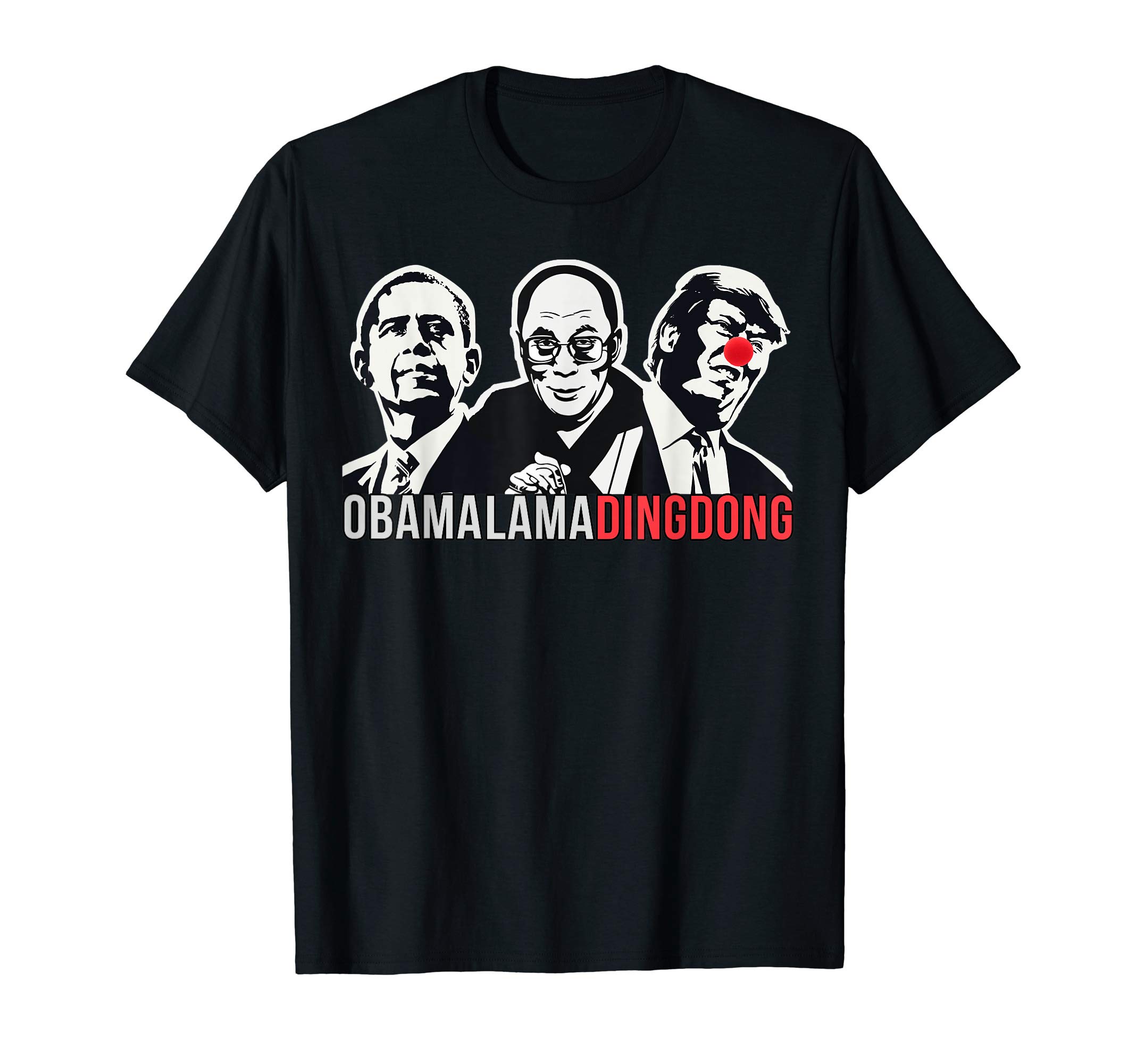 New Obama Lama Ding Dong ShirtObama Lama Ding Dong T-Shirt Funny Political Shirt T-Shirt