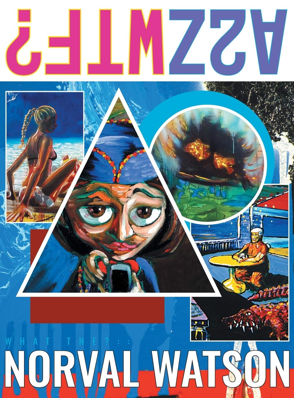 A2ZWTF: WHAT THE::? (3)