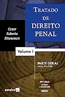 Tratado de Direito Penal - Parte Geral - Vol. 1 - 29ª edição 2023: Volume 1