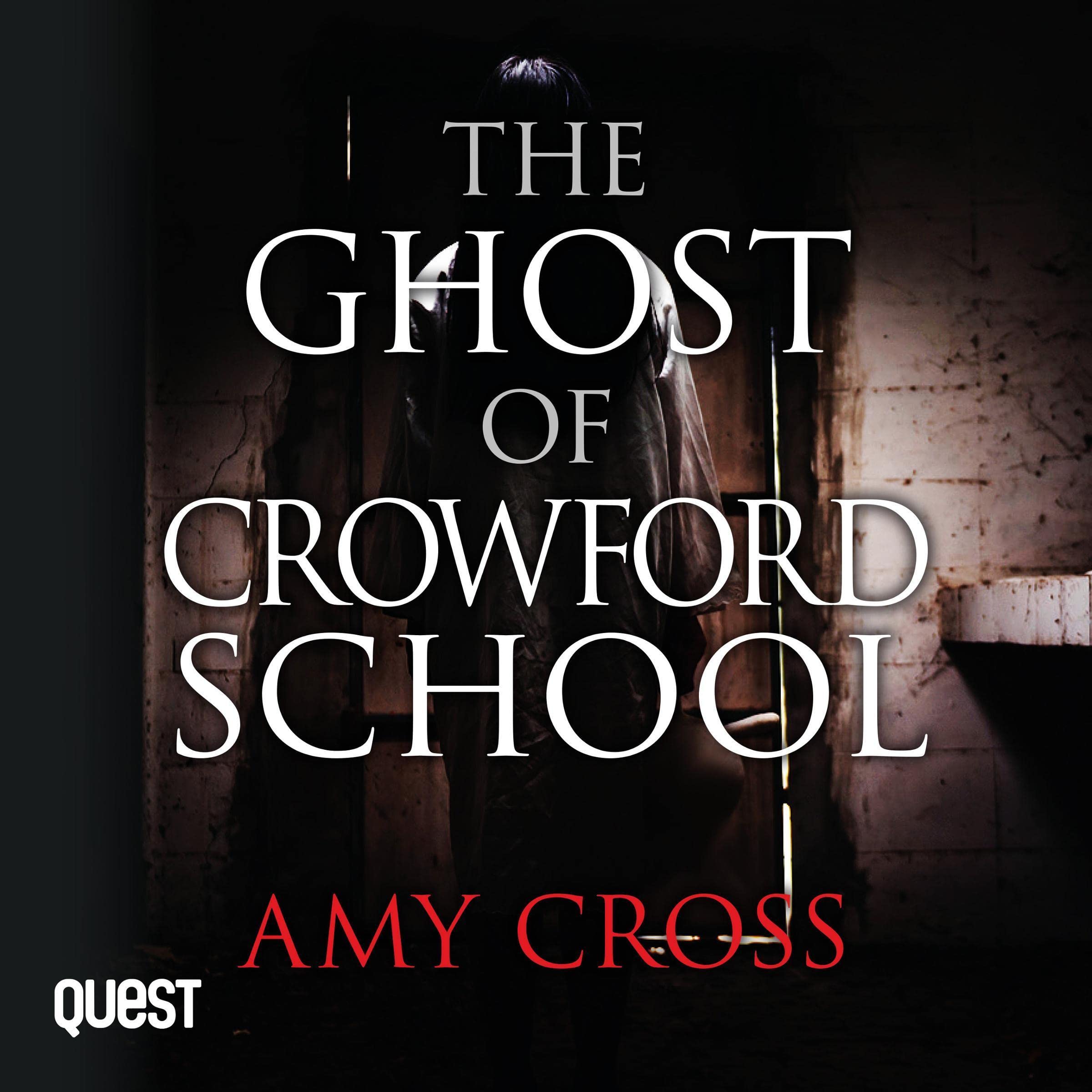 The Ghost of Crowford School