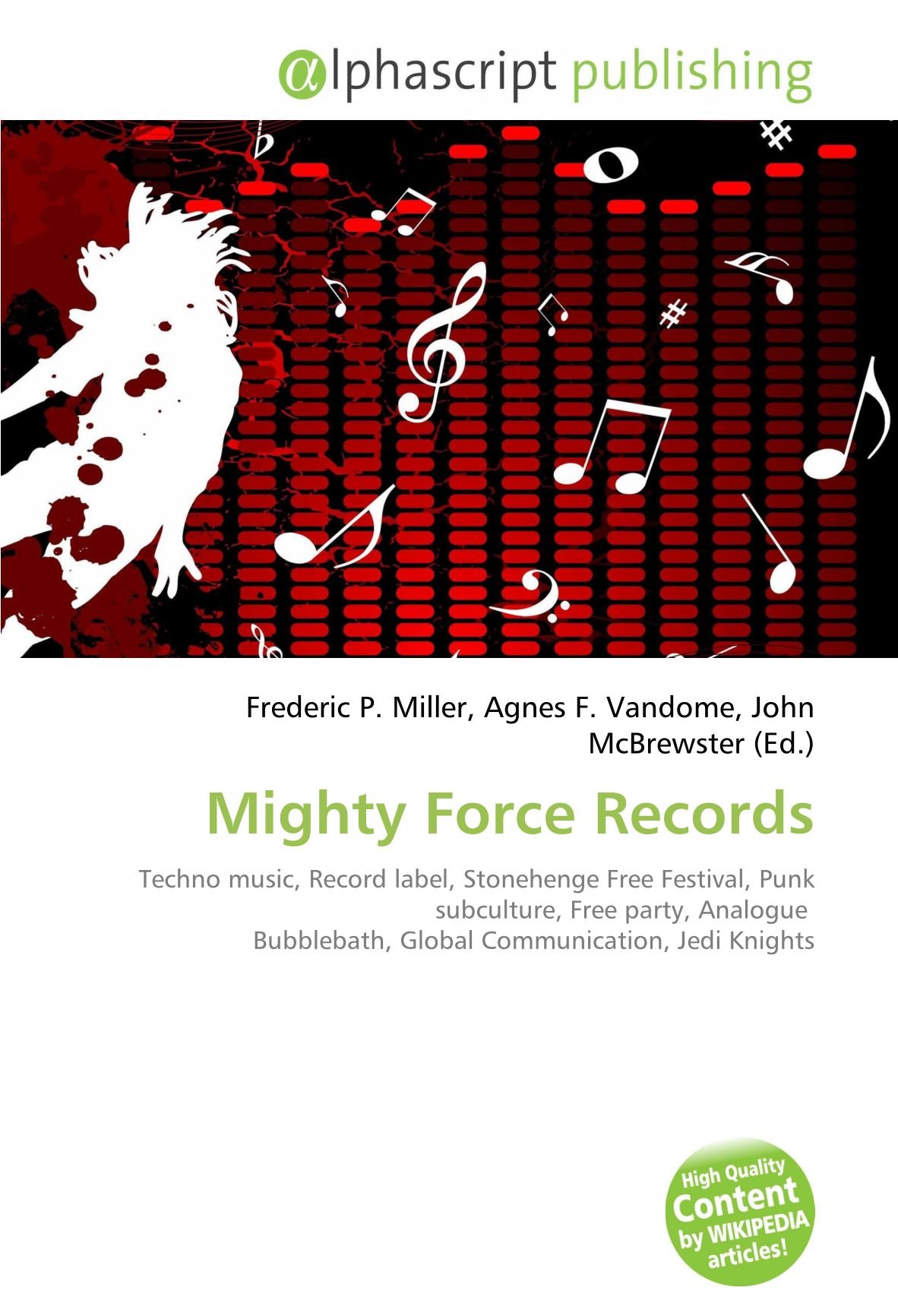 Mighty Force Records: Techno music, Record label, Stonehenge Free Festival, Punk subculture, Free party, Analogue Bubblebath, Global Communication, Jedi Knights