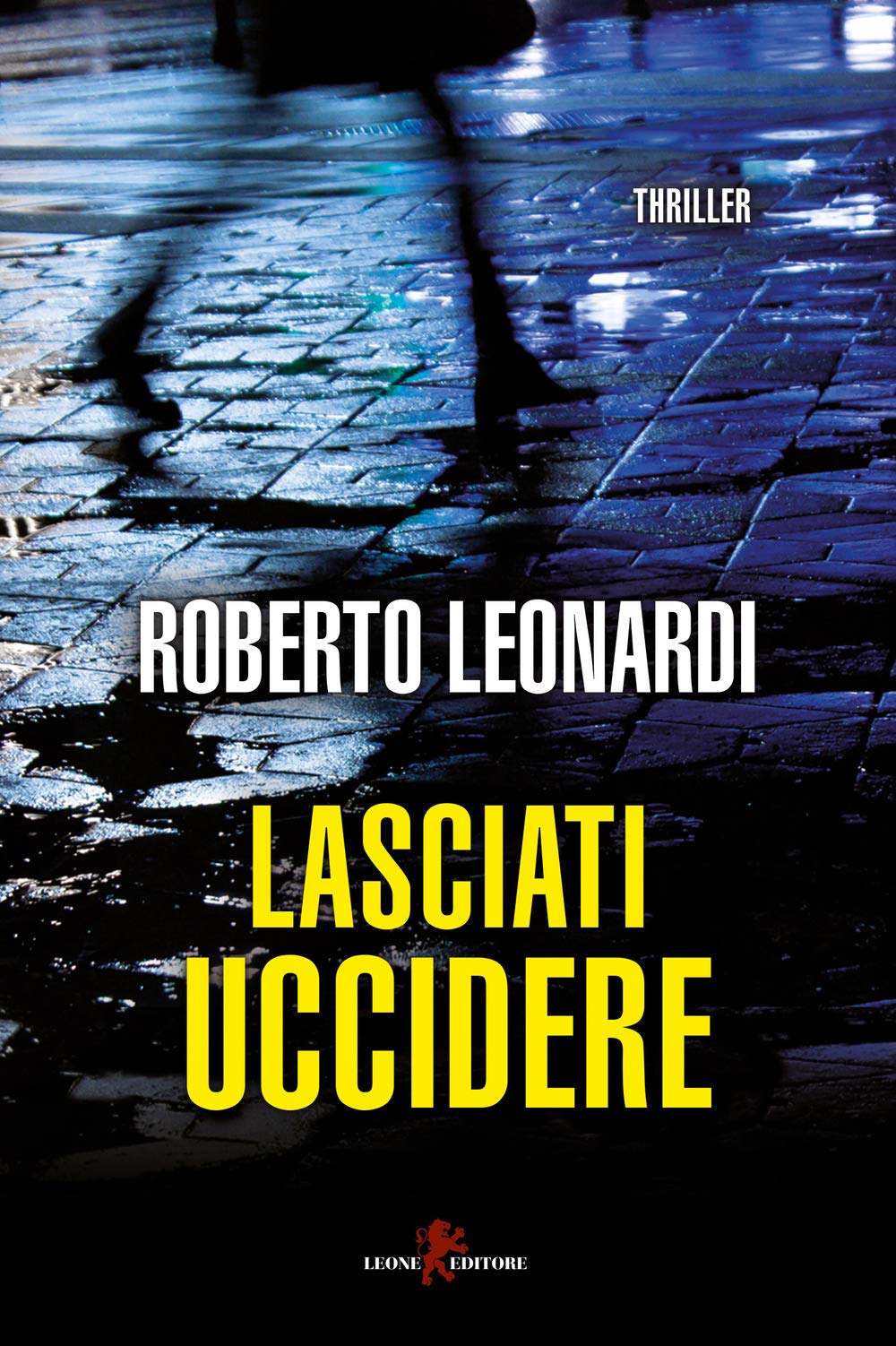 Lasciati Uccidere - 4