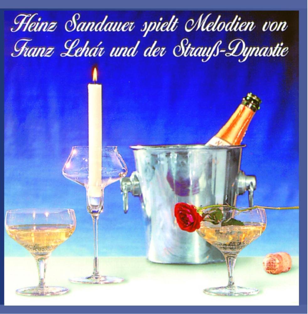 Heinz Sandauer spielt Melodien von Franz Lehar und der StraußDinastie