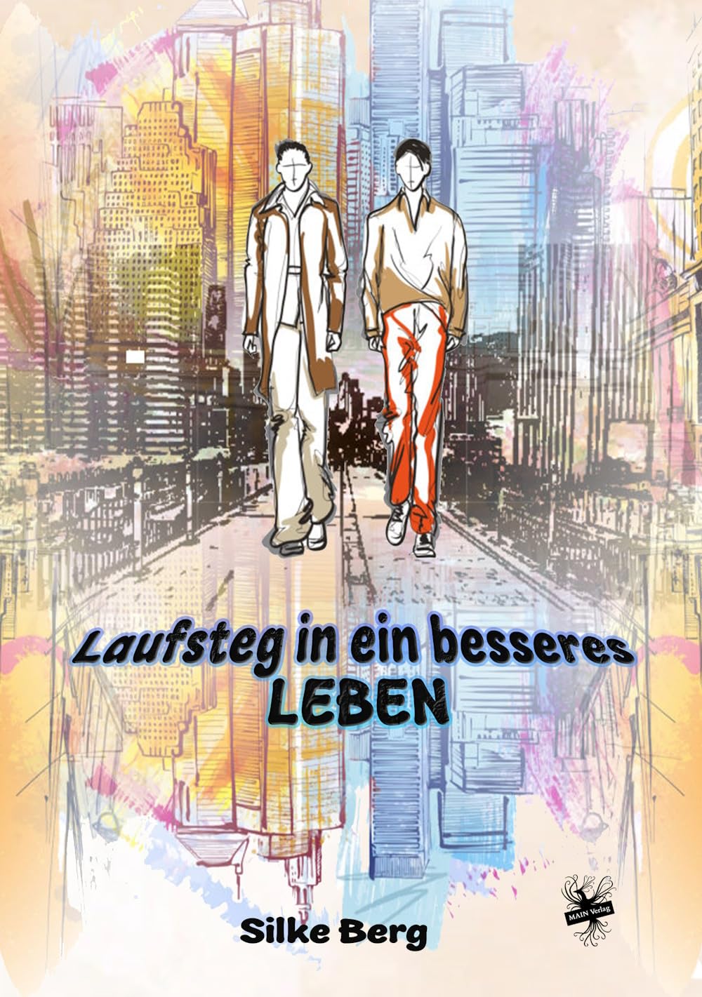 Laufsteg in ein besseres Leben (German Edition)