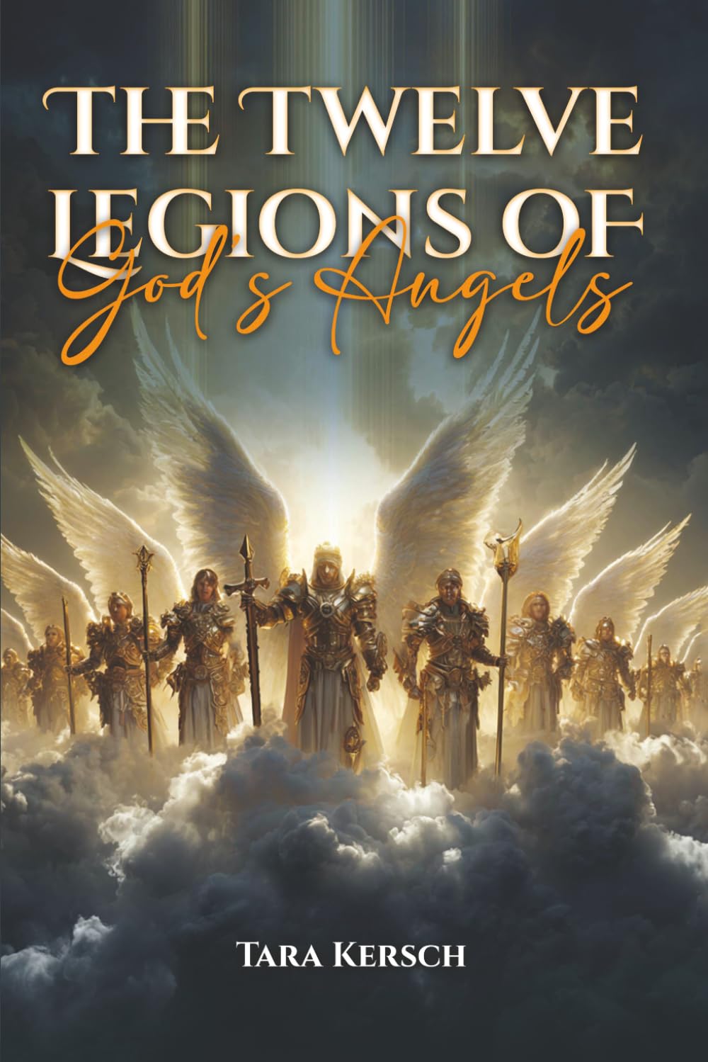The Twelve Legions of God’s Angels