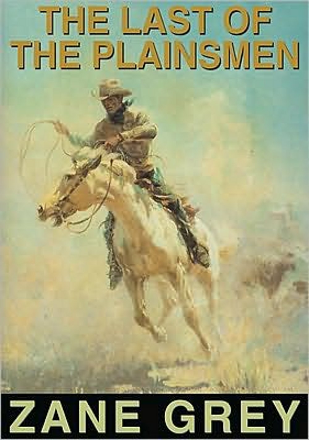 THE LAST OF THE PLAINSMEN (non illustrated) Kindle edition by