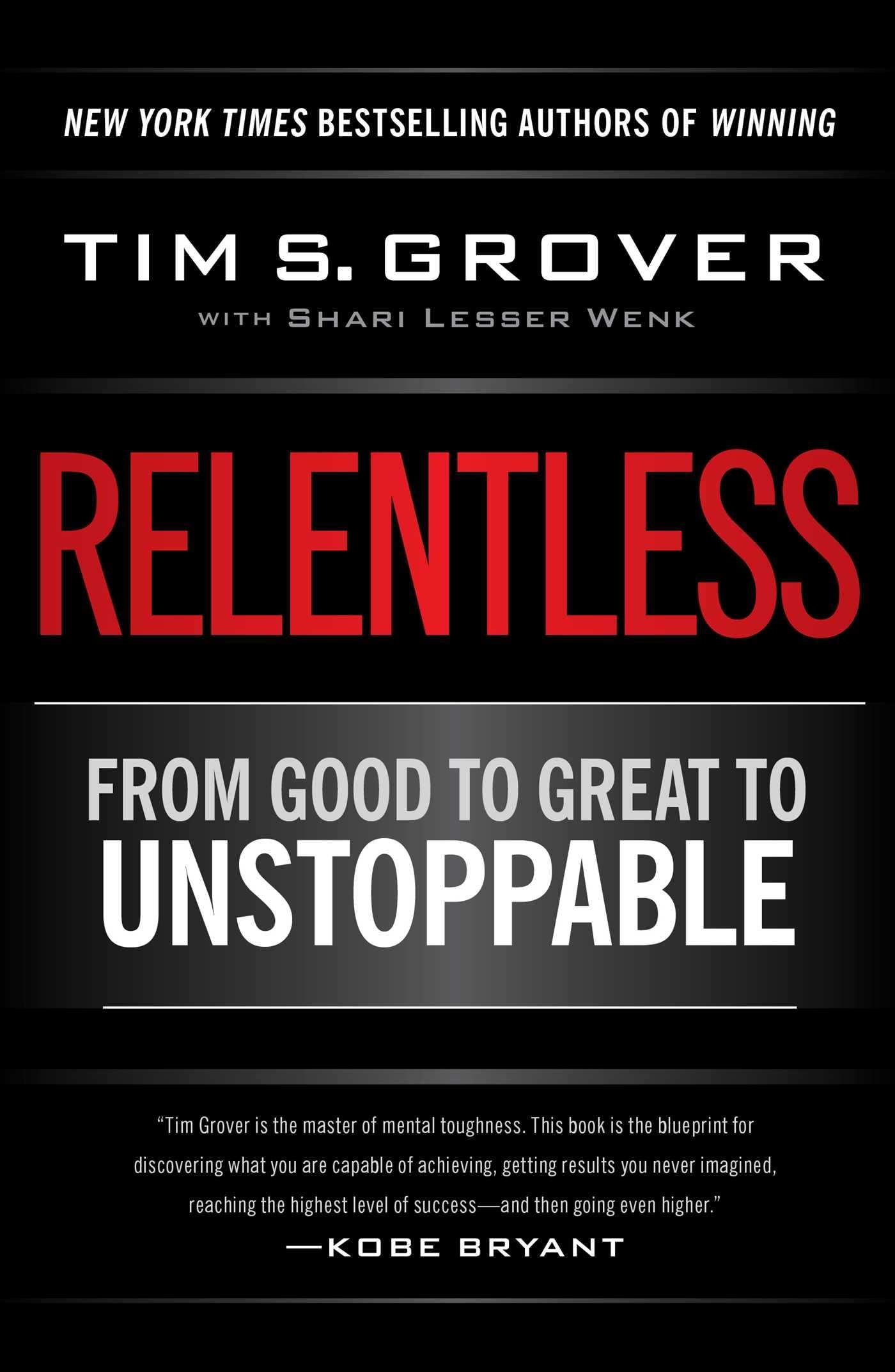 Scribner Book Company Relentless: From Good to Great to Unstoppable