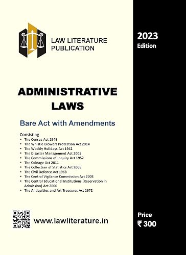 Administrative Laws Bare Acts Collection with Amendments 2023 Edition