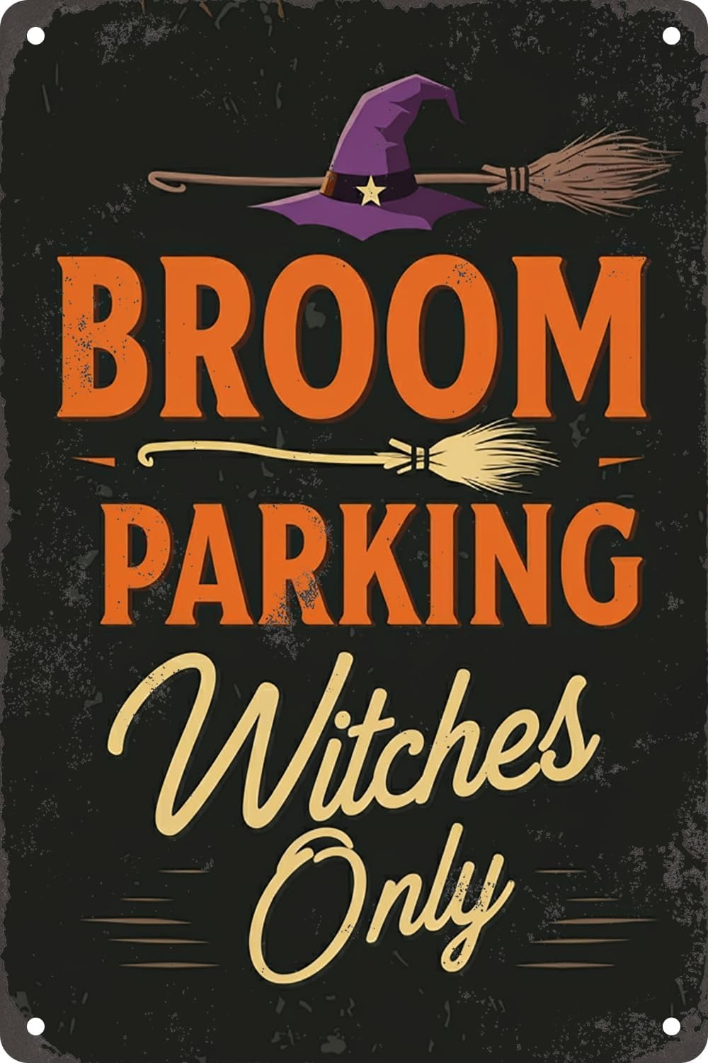 SMAZDFXX Broom Parking Witches Only Retro Metal Tin Sign Funny Witch Broom Parking Halloween Sign For Home Bar Pub Coffee Shop Decor Wall Art Poster 5.5"x8"