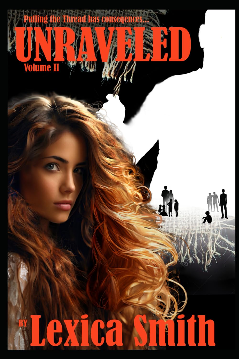 UNRAVELED: Volume II