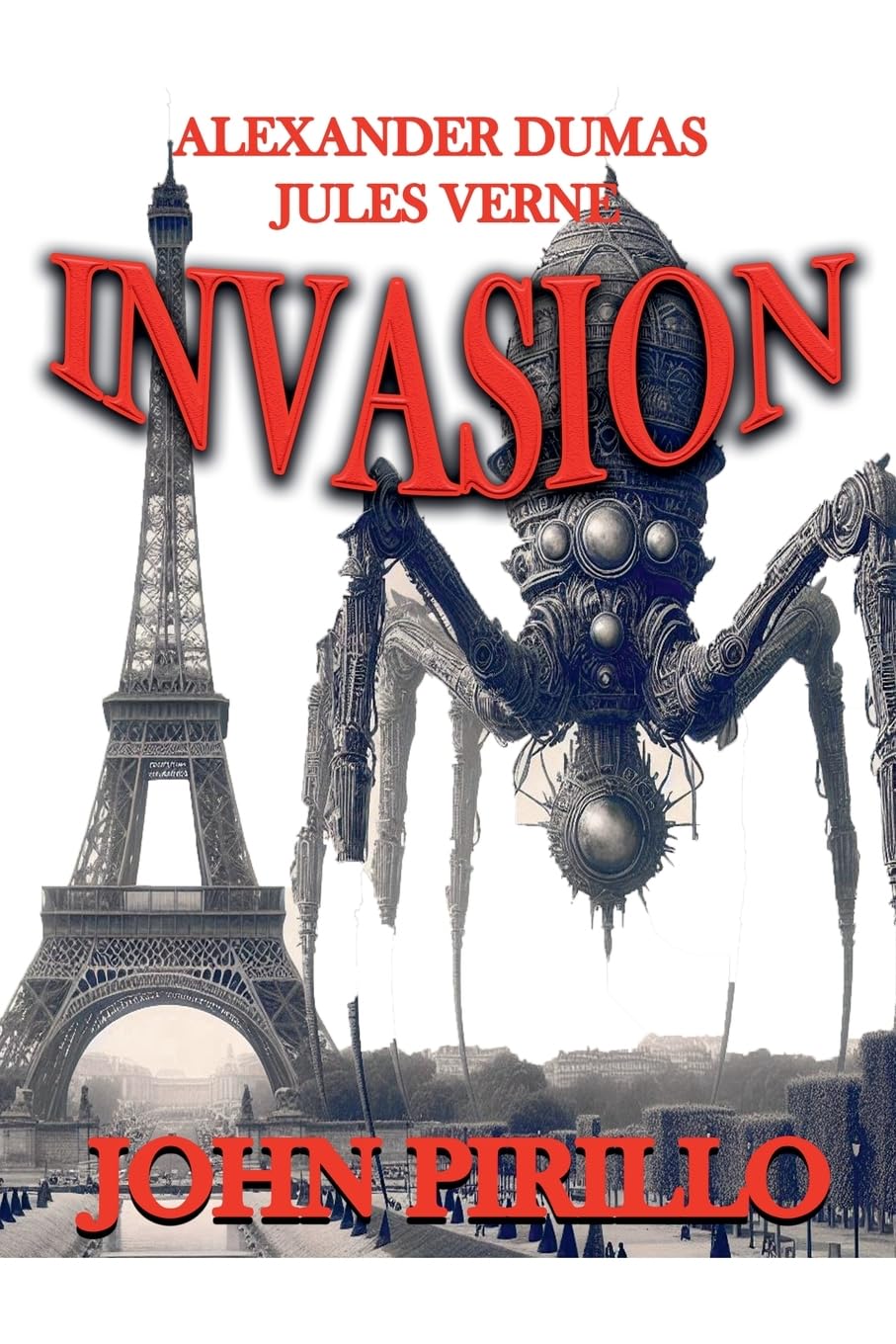Alexander Dumas and Jules Verne, Invasion: 3 (Secret Adventures of Jules Verne and Alexander Dumas)