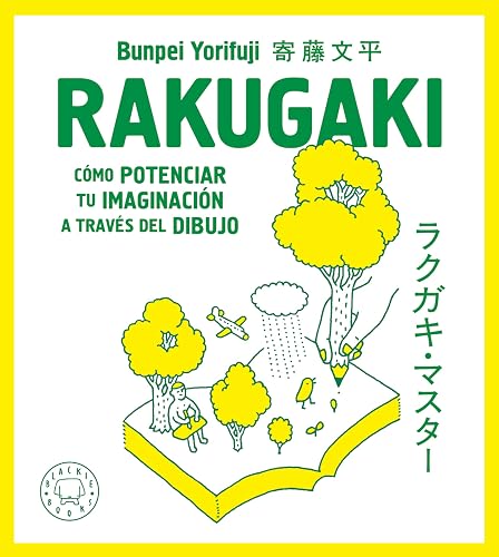 Rakugaki. Nueva edición: Cómo potenciar tu imaginación a través del dibujo (BLACKIE BOOKS)