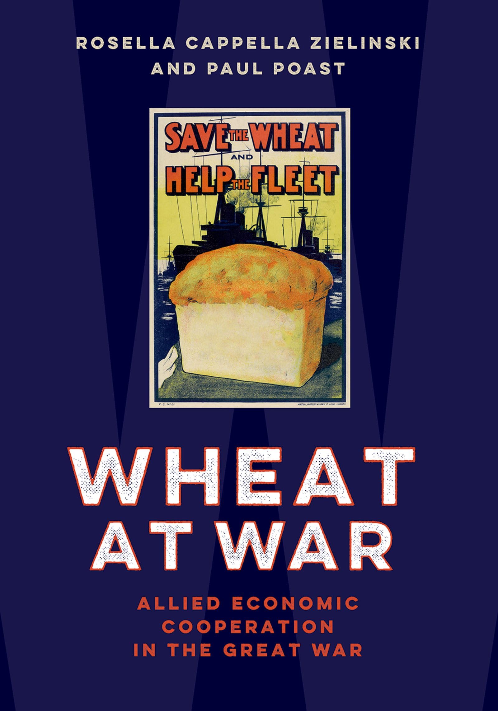 Wheat at War: Allied Economic Cooperation in the Great War