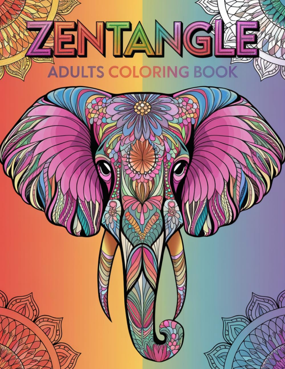 Zentagle Adults Colouring Book: 24 Illustrations of Zentangle Arts for Adults and whole family