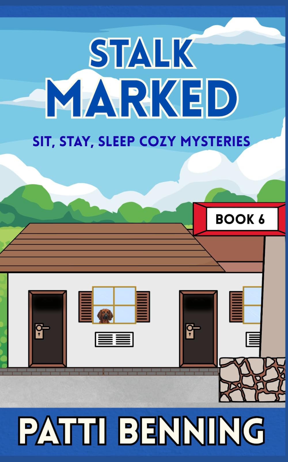 STALK MARKED (Sit, Stay, Sleep Cozy Mysteries)