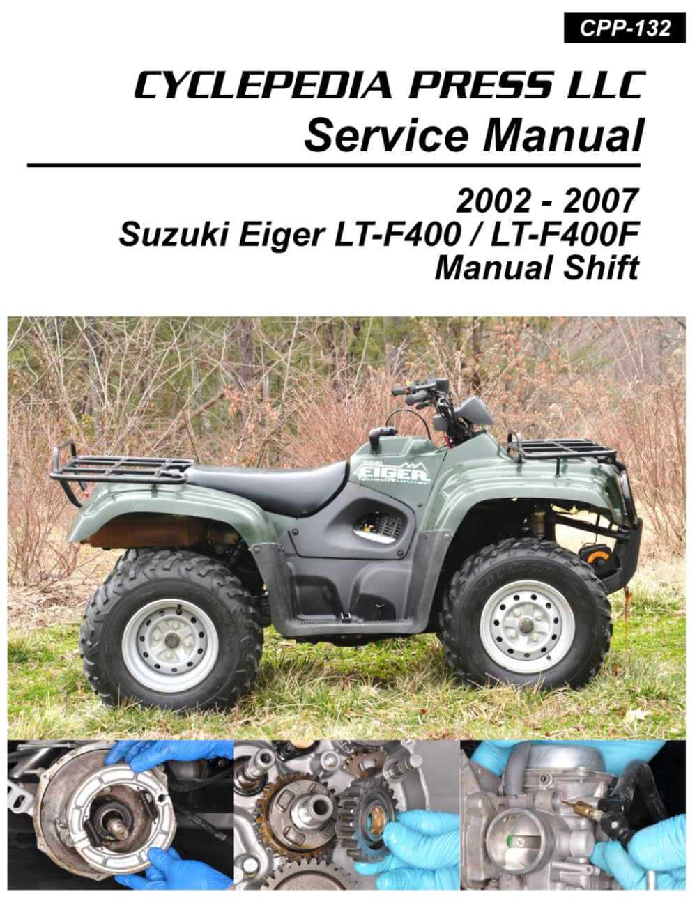 2002-2007 Suzuki LT-F400 LT-F400F Manual Shift Eiger Service Manual