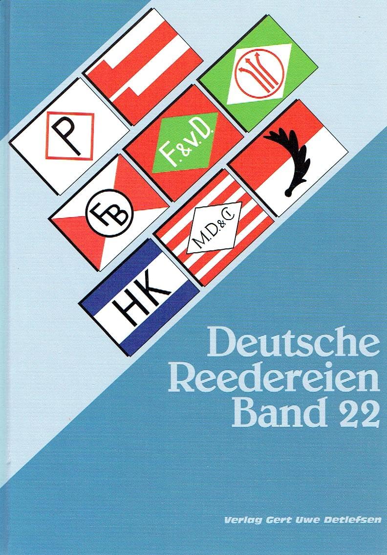 Deutsche Reedereien: Possehl & Co., Lübeck. Lübeck Linie. Fisser & Van Doornum, Emden /Hamburg. Fr. Beutelrock, Lübeck. Hans Krüger, Hamburg, Mentz, ... & Co., Hamburg, Lauter-Elbe-Reederei, Hamburg