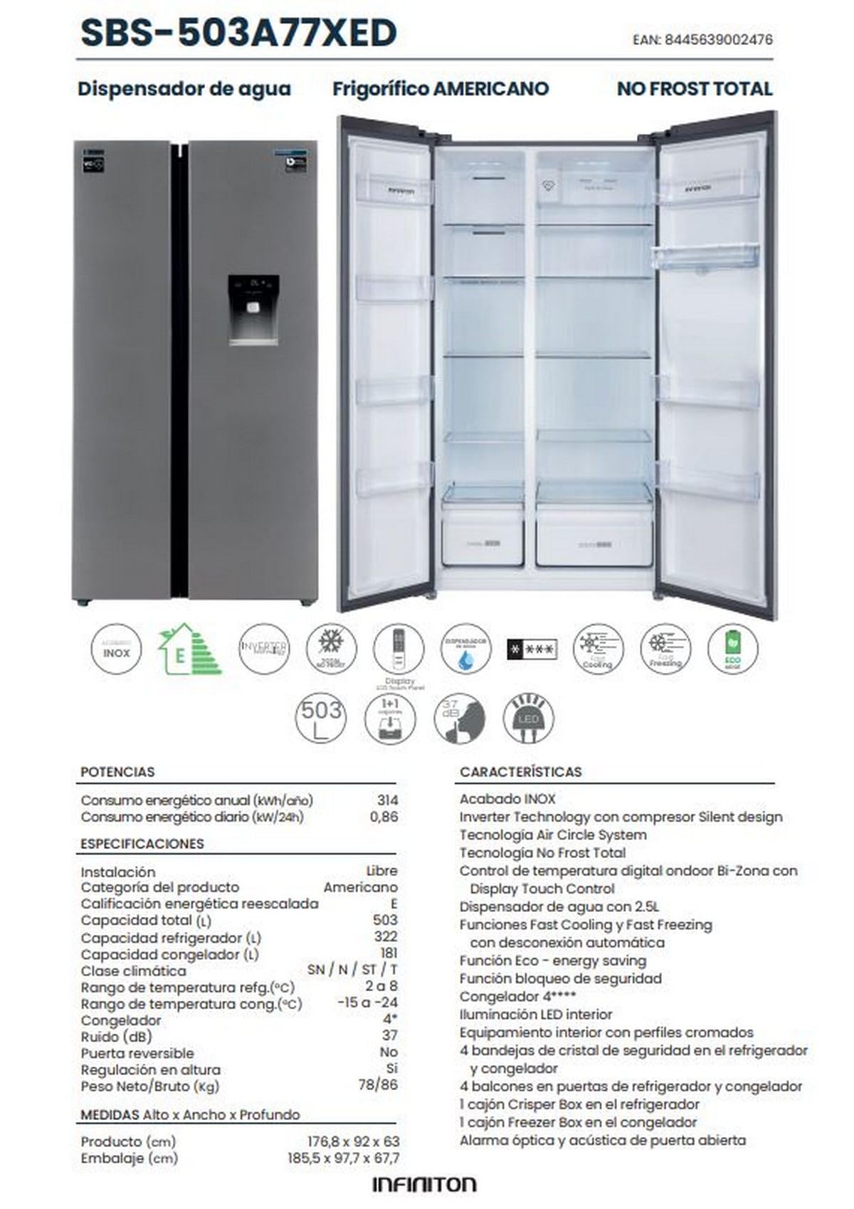 INFINITON | Frigorífico SBS-503A77XED | Capacidad 503 L | Con dispensador de agua | No frost | Altura 176,8cm | Clase E