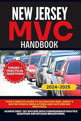 NEWJERSEYMVCHANDBOOK: Your Complete Guide to Navigating New Jersey’s Motor Vehicle Regulations and Safe Driving Practices