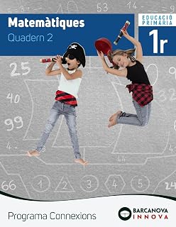 Matemàtiques 1º Educacion Primaria Quadern 2 Programa Connexions Catal