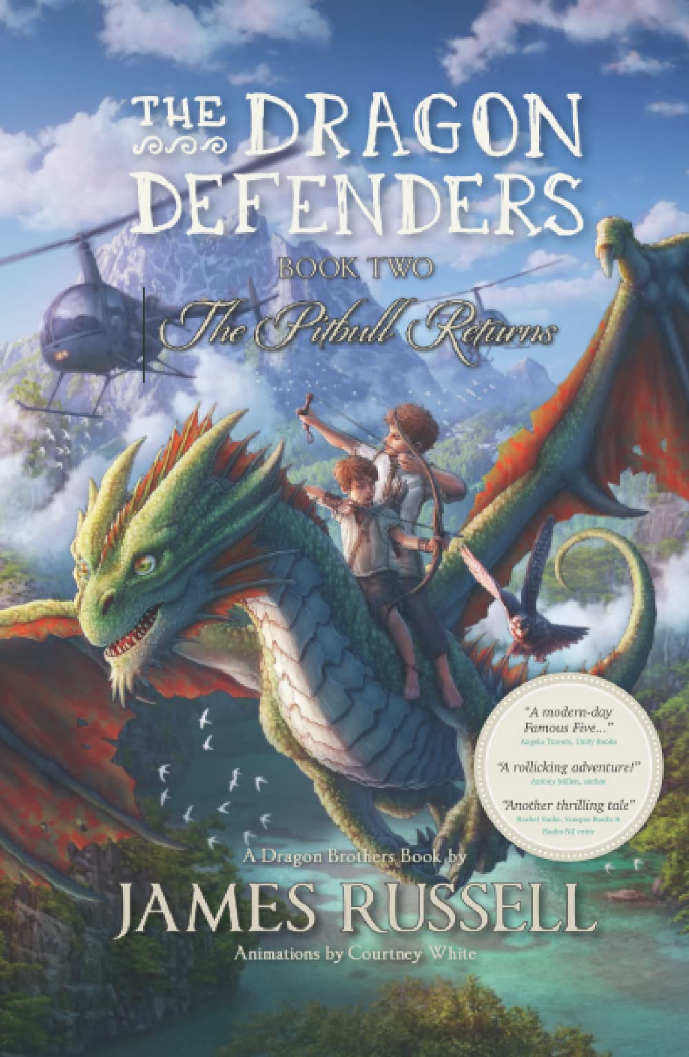 The Dragon Defenders - Book Two: The Pitbull Returns