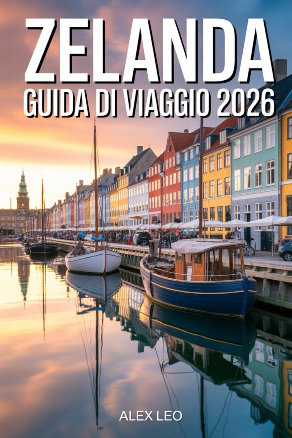 ZELANDA GUIDA DI VIAGGIO 2026