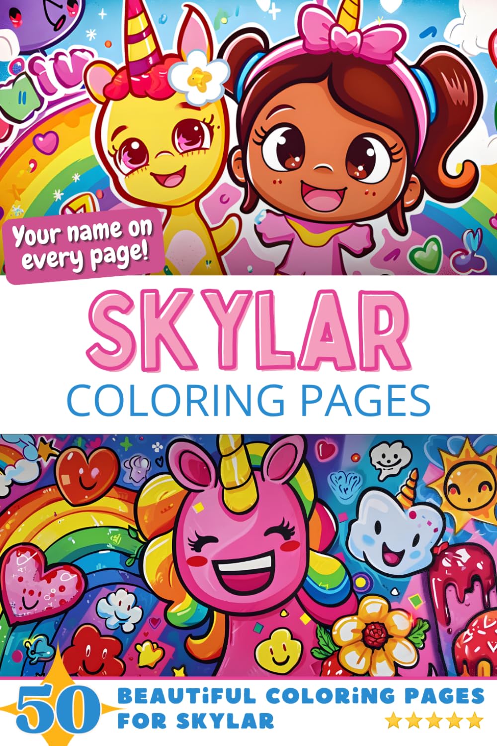 Skylar Coloring Pages: Wow-Effect! Your name on every page - Skylar coloring book - 6x9" - 50x Skylar coloring page - Fantastic Gift