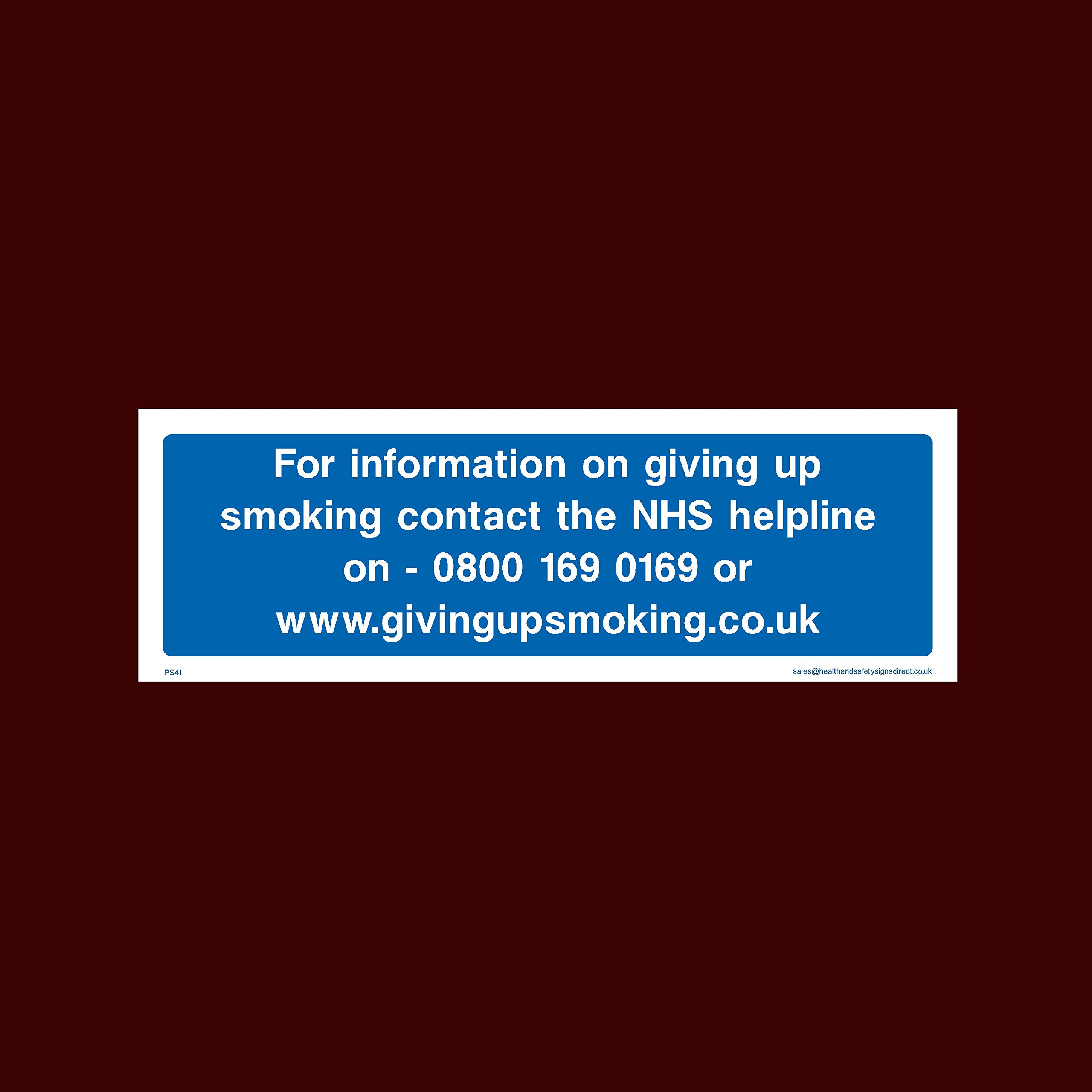 USSP&S For information on giving up smoking contact the NHS Sticker/Self Adhesive Sign (PS41) - No Smoking, Building, Counter, Bar, Premises, Law, Naked Lights